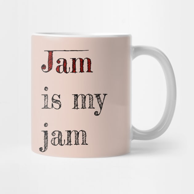 Jam is my jam by justNickoli